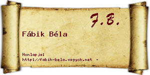 Fábik Béla névjegykártya