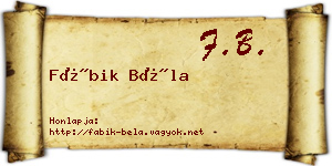 Fábik Béla névjegykártya